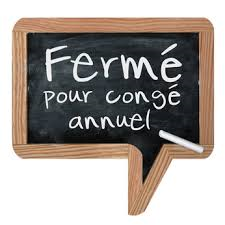fermeture estivale111111111111111111